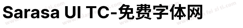 Sarasa UI TC字体转换